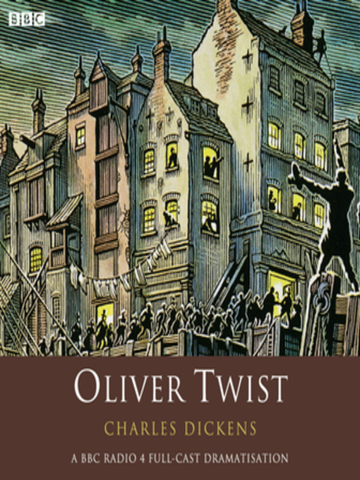 Charles Dickens创作的Oliver Twist作品的详细信息 - 可供借阅